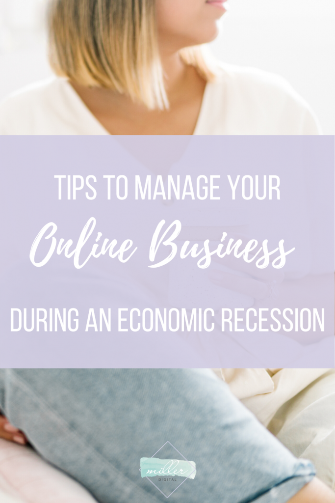 tips to manage your online business during an economic recession | Miller Digital