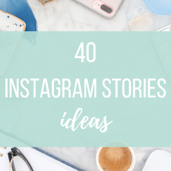 40 Instagram Stories Ideas - Miller Digital