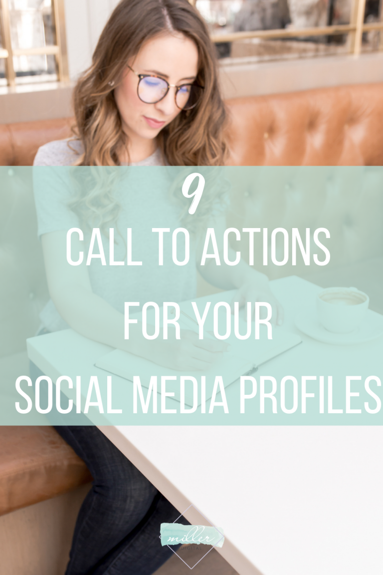 9 Call to Actions for Your Social Media Profiles | Miller Digital